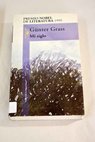 Mi siglo / Gunter Grass