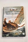 Capitanes intrépidos / Rudyard Kipling