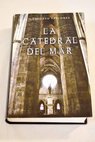 La catedral del mar / Ildefonso Falcones