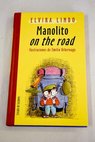 Manolito on the road / Elvira Lindo