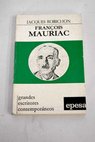 Francois Mauriac / Jacques Robichon