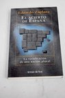 El acierto de España la vertebración de una nación plural / Eduardo Zaplana