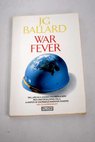 War fever / J G Ballard