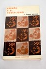 España y el Socialismo / Enrique Tierno Galván