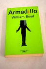 Armadillo / William Boyd