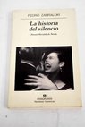 La historia del silencio / Pedro Zarraluki