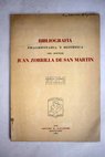 Bibliografía fragmentada y sintética del doctor Juan Zorrilla De San Martín