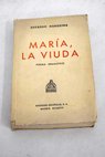 Maria la viuda Poema dramático / Eduardo Marquina