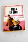 Rosa en flor / Louise May Alcott