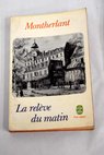 La releve du matin / Henry de Montherlant