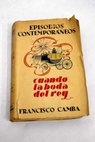 Cuando la boda del rey / Francisco Camba