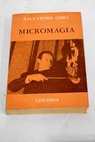 Micromagia / Salvatore Cimò