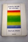 España desde el centro / José Luis Álvarez
