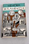 Memoria del flamenco tomo I / Flix Grande