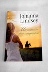 Un corazn por conquistar / Johanna Lindsey
