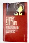 El capricho de los dioses / Sidney Sheldon