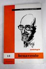 Jacinto Benavente Antologa / Jacinto Benavente
