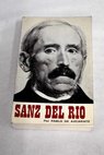 Sanz del Ro 1814 1869 / Pablo Azcarate