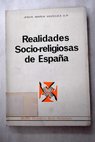 Realidades socio religiosas de España / Jesús María Vázquez