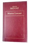 Manon Lescaut / Antoine Francois Prévost