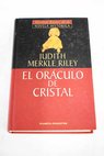 El orculo de cristal / Judith Merkle Riley