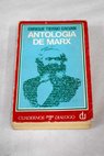 Antologa y biografa de Marx / Karl Marx