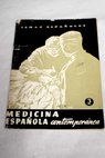 La medicina espaola contempornea / Octavio Aparicio Lpez