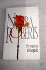 Un negocio arriesgado / Nora Roberts