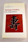 Los impostores / Santiago Gamboa