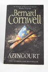 Azincourt / Bernard Cornwell