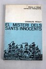 El misteri dels sants Innocents / Charles Pguy