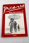 Picasso tomo I / Roland Penrose