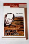 Miguel Delibes novelista de Castilla / Emilio Salcedo