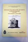 Antonio Valcárcel Pío de Saboya Conde de Lumiares 1748 1808 apuntes biográficos y escritos inéditos / Juan Manuel Abascal Palazón