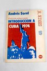 Introduccin a Cuba 1974 / Andrs Sorel