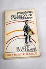 Aventuras del Barón de Munchhausen / Rudolf Erich Raspe