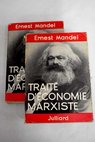 Trait d conomie marxiste / Ernest Mandel