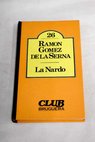 La Nardo / Ramn Gmez de la Serna