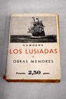 Los Lusiadas y Otras Obras menores / Luís de Camões