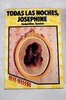 Todas las noches Josephine / Jacqueline Susann