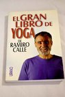 El gran libro de yoga / Ramiro Calle