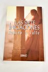 Las siete iniciaciones / Ramiro Calle