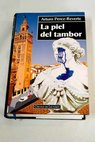 La piel del tambor / Arturo Prez Reverte