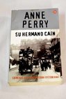Su hermano Can / Anne Perry