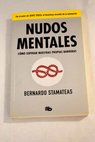 Nudos mentales / Bernardo Stamateas