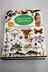 Fascinante naturaleza el gran libro de los animales y plantas de Europa