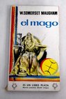 El mago / William Somerset Maugham