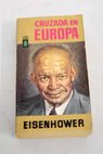 Cruzada en Europa / Dwight D Eisenhower