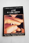 A qu se llama aborto / Juan Jimnez Vargas