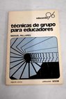 Tcnicas de grupo para educadores / Manuel Pallars